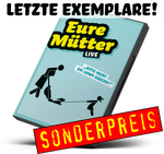 Bitte nicht am Lumpi saugen! – Live SONDERPREIS